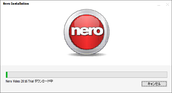 Nero Video 2016　Ｔｒｉａｌをダウンロード中